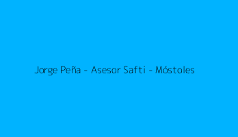 Jorge Peña - Asesor Safti - Móstoles